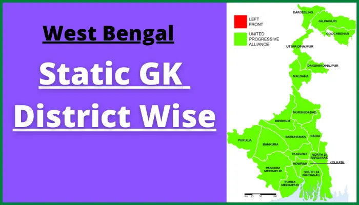 West Bengal Static GK District Wise