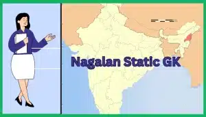 Nagaland Static GK