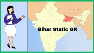Bihar Static GK